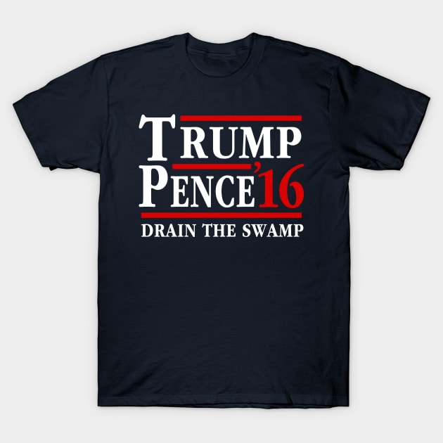 Trump Pence Drain The Swamp T-Shirt by E